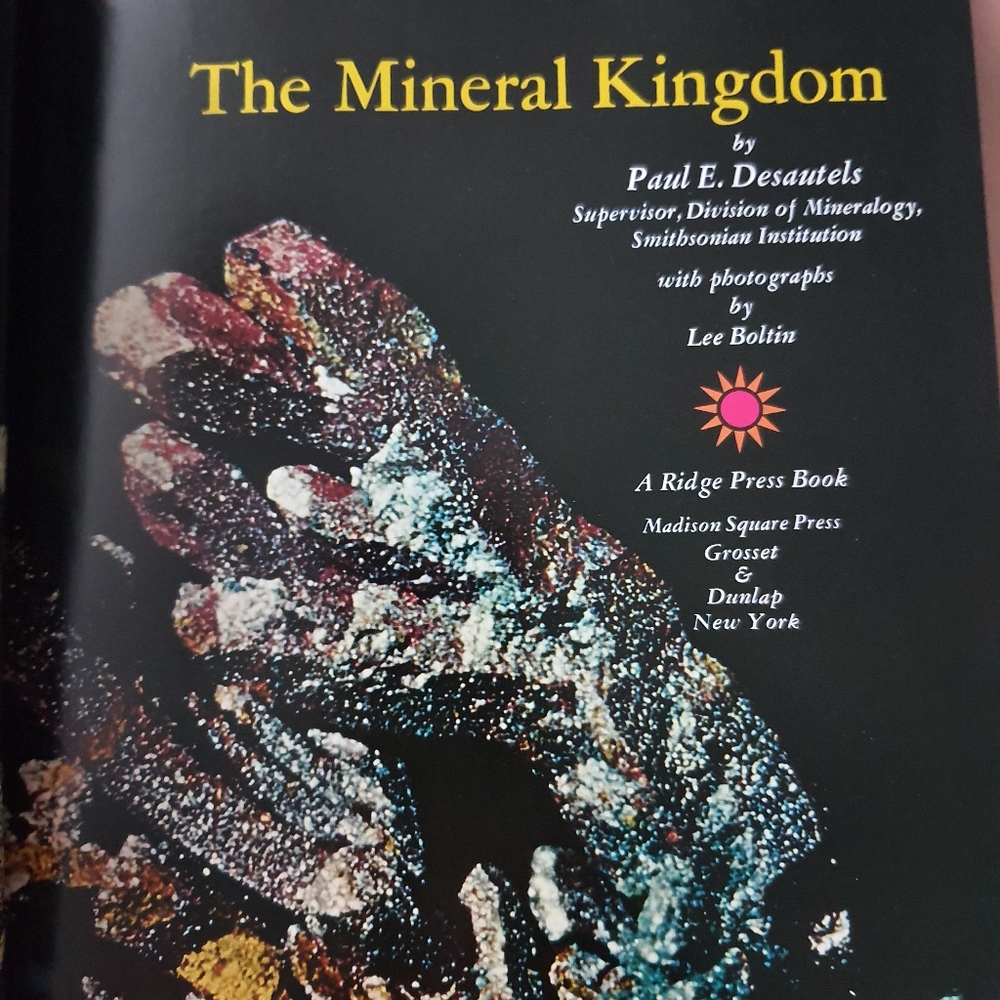 The Mineral Kingdom Book By Paul Desautels